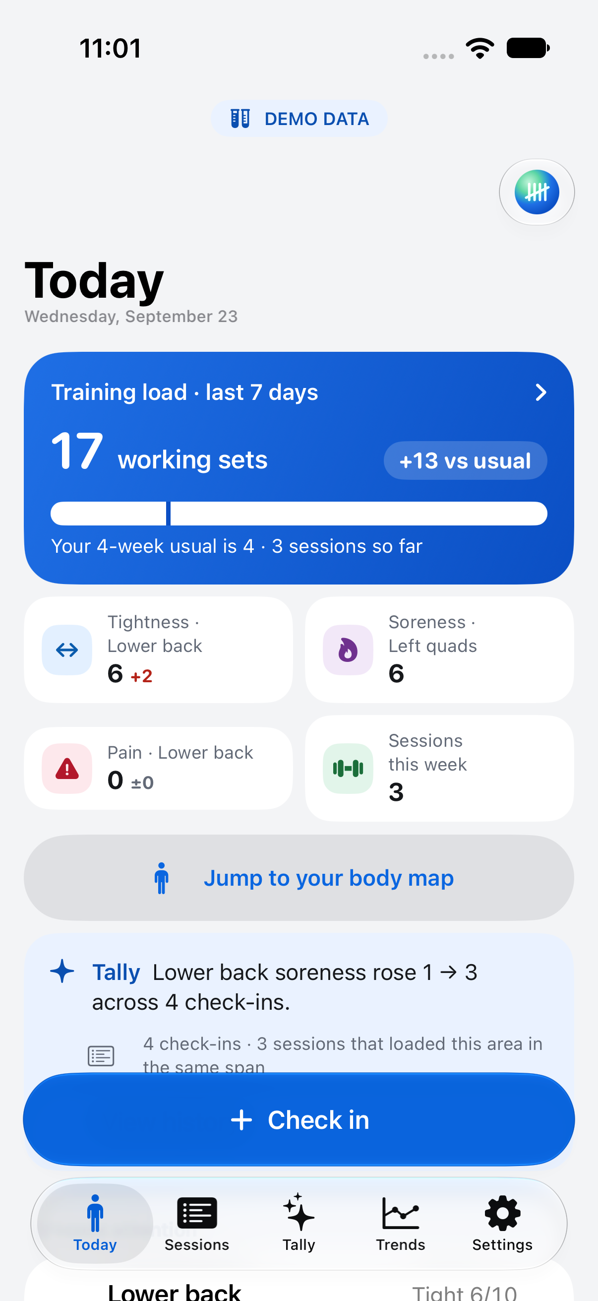Demo Today screen showing 17 working sets, recent body check-in chips, and a Tally observation.